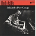  Chucho Valdés ‎– Briyumba Palo Congo
